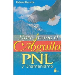 Libre como el Águila PNL y...