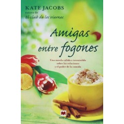 Amigas entre fogones (Kate...