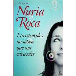 Los caracoles no saben que...
