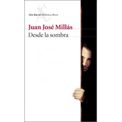 Desde la sombra (Juan José...