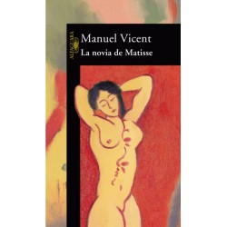 La novia de Matisse (Manuel...