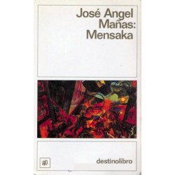 Mensaka (José Ángel Mañas)...