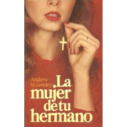La mujer de tu hermano...