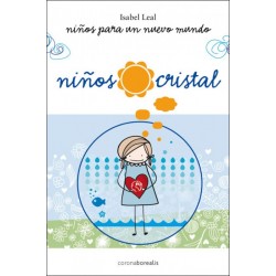 Niños cristal: niños para...