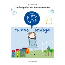 Niños índigo: niños para un...
