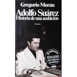 Adolfo Suárez, historia de...